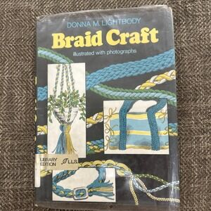 Braid Craft by Donna M. Lightbody, 1976, vintage craft  macrame weaving book